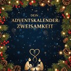 Dein Adventskalender: Zweisamkeit