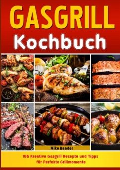 Gasgrill Kochbuch