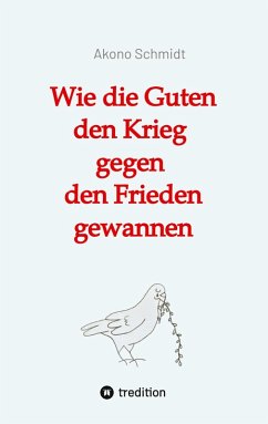Wie die Guten den Krieg gegen den Frieden gewannen. Band 2 der Trilogie 'Verfreundet' erzählt drei Familiengeschichten im politisch bewegten Nachkriegsdeutschland Wie die Guten den Krieg gegen den Frieden gewannen. Band 2 der Trilogie 'Verfreundet' erzählt drei Familiengeschichten im politisch bewegten Nachkriegsdeutschland