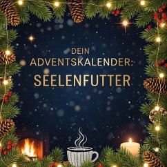 Cover Dein Adventskalender: Seelenfutter