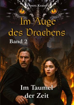Im Auge des Drachens: Im Taumel der Zeit