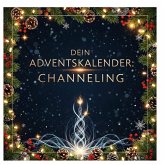 Dein Adventskalender: Channeling