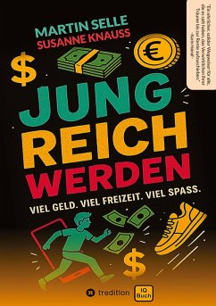 JUNG REICH WERDEN JUNG REICH WERDEN