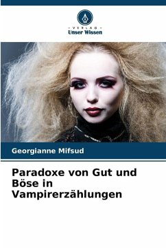 Cover Paradoxe von Gut und Böse in Vampirerzählungen