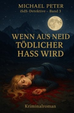 Cover Wenn aus Neid tödlicher Hass wird