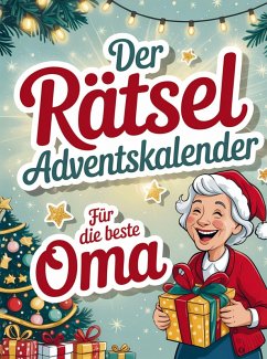 Der Rätseladventskalender für Oma - Timo Strehl