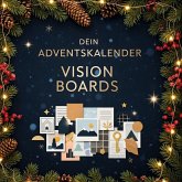 Dein Adventskalender: Vision Boards Dein Adventskalender: Vision Boards