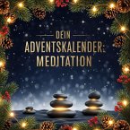 Dein Adventskalender: Meditation