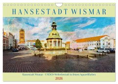 Hansestadt Wismar - UNESCO-Welterbestadt in feinen Aquarellfarben (Wandkalender 2026 DIN A4 quer), CALVENDO Monatskalender Hansestadt Wismar - UNESCO-Welterbestadt in feinen Aquarellfarben (Wandkalender 2026 DIN A4 quer), CALVENDO Monatskalender