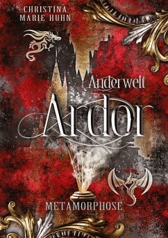 Anderwelt Ardor - Huhn, Christina Marie