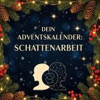 Dein Adventskalender: Schattenarbeit