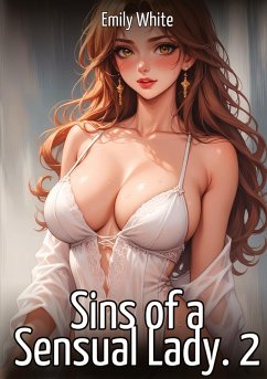 Sins of a Sensual Lady. 2 - White, Emily