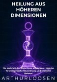 Heilung aus höheren Dimensionen
