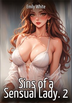 Sins of a Sensual Lady. 2 - White, Emily