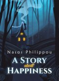 A Story about Happiness A Story about Happiness
