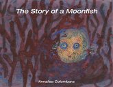The Story of a Moonfish