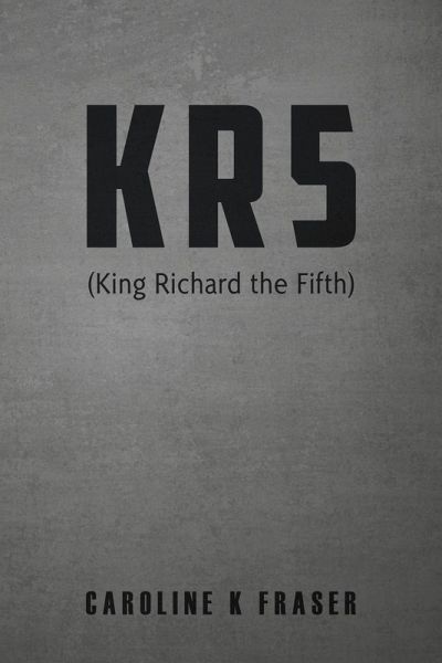 KR5 (King Richard the Fifth) KR5 (King Richard the Fifth)