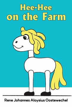 Hee-Hee on the Farm - Oostewechel, Rene Johannes Aloysius