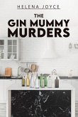 The Gin Mummy Murders