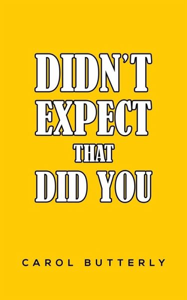 Didn't Expect That Did You Didn't Expect That Did You