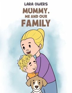 Mummy, Me and Our Family - Owers, Lara