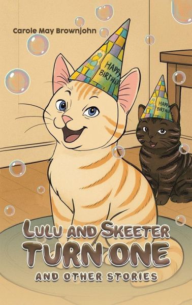 Lulu and Skeeter Turn One Lulu and Skeeter Turn One
