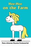 Hee-Hee on the Farm