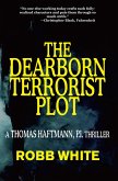 The Dearborn Terrorist Plot (A Thomas Haftmann, P.I. Thriller, #6) (eBook, ePUB)
