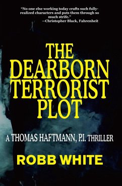 Cover The Dearborn Terrorist Plot (A Thomas Haftmann, P.I. Thriller, #6) (eBook, ePUB)