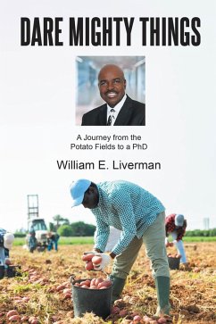 DARE MIGHTY THINGS (eBook, ePUB) - Liverman, William E.