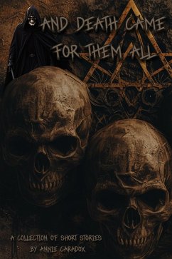 And Death Came for Them All (eBook, ePUB) - Caradox, Annie