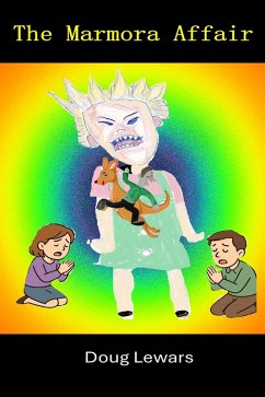 The Marmora Affair (Buck Slade - World Famous Private Investigator, #5) (eBook, ePUB) - Lewars, Doug