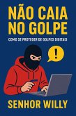 Não Caia no Golpe (eBook, ePUB)