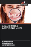ANALISI DELLA DENTIZIONE MISTA ANALISI DELLA DENTIZIONE MISTA