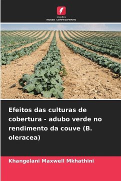 Cover Efeitos das culturas de cobertura - adubo verde no rendimento da couve (B. oleracea)