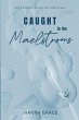 Caught In The Maelstroms - Bild 1