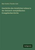 Geschichte des christlichen Lebens in der rheinisch-westphälischen Evangelischen Kirche