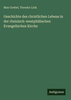Cover Geschichte des christlichen Lebens in der rheinisch-westphälischen Evangelischen Kirche
