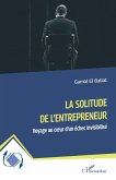 La solitude de l'entrepreneur La solitude de l'entrepreneur