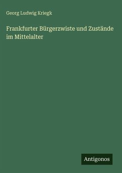 Cover Frankfurter Bürgerzwiste und Zustände im Mittelalter