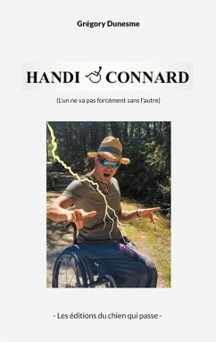 Handi & Connard - Dunesme, Grégory