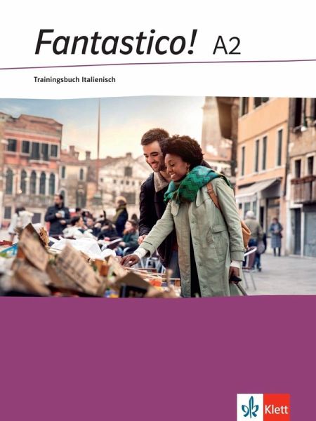 Fantastico! A2. Trainingsbuch