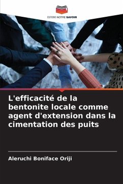 L'efficacité de la bentonite locale comme agent d'extension dans la cimentation des puits Cover L'efficacité de la bentonite locale comme agent d'extension dans la cimentation des puits