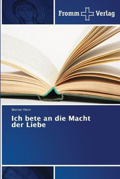 Cover Ich bete an die Macht der Liebe