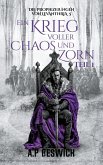 Ein Krieg voller Chaos und Zorn, Teil 1