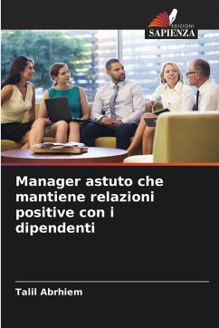 Cover Manager astuto che mantiene relazioni positive con i dipendenti