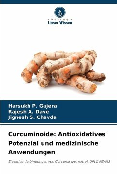 Cover Curcuminoide: Antioxidatives Potenzial und medizinische Anwendungen