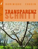 Transparenzschnitt Transparenzschnitt
