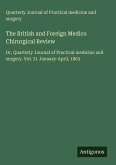 The British and Foreign Medico Chirurgical Review