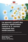 Le pouvoir curatif des plantes médicinales contre le S. aureus résistant aux médicaments